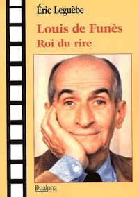 Louis de Funès roi du rire