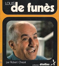Louis de Funès - Robert Chazal