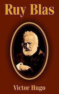 Ruy Blas, Victor Hugo